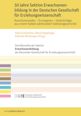 Abbildung von Grotlüschen / Käpplinger | 50 Jahre Sektion Erwachsenenbildung in der Deutschen Gesellschaft für Erziehungswissenschaft | 1. Auflage | 2022 | beck-shop.de