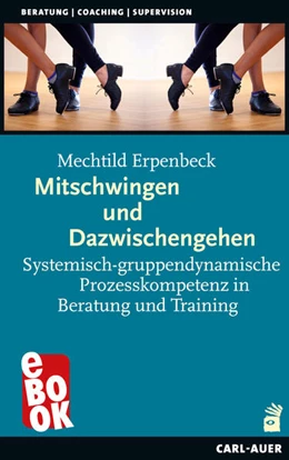 Abbildung von Erpenbeck | Mitschwingen und Dazwischengehen | 2. Auflage | 2024 | beck-shop.de