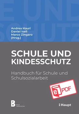 Abbildung von Hauri / Iseli | Schule und Kindesschutz | 1. Auflage | 2022 | beck-shop.de