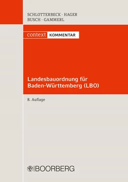 Abbildung von Schlotterbeck / Busch | Landesbauordnung für Baden-Württemberg - LBO | 13. Auflage | 2022 | beck-shop.de