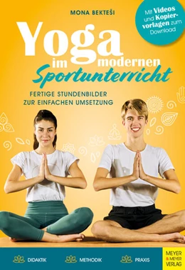 Abbildung von Bektesi | Yoga im modernen Sportunterricht - Fertige Stundenbilder zur einfachen Umsetzung | 1. Auflage | 2022 | beck-shop.de