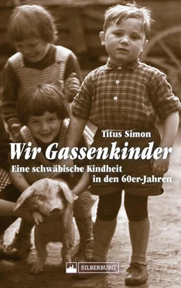 Abbildung von Simon | Wir Gassenkinder | 1. Auflage | 2022 | beck-shop.de
