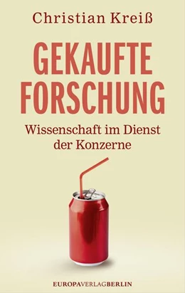 Abbildung von Kreiß | Gekaufte Forschung | 1. Auflage | 2022 | beck-shop.de