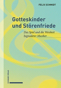 Abbildung von Schmidt | Gotteskinder und Störenfriede | 1. Auflage | 2020 | beck-shop.de