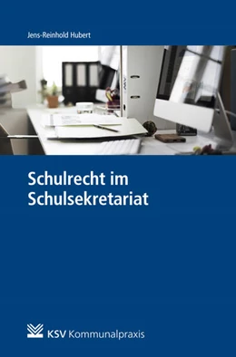 Abbildung von Hubert | Schulrecht im Schulsekretariat | 1. Auflage | 2019 | beck-shop.de