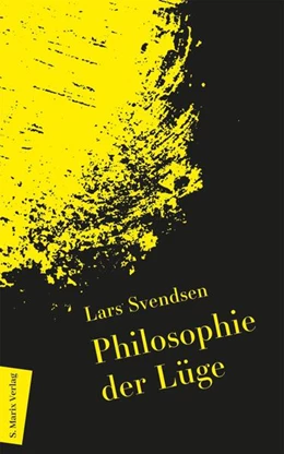 Abbildung von Lars Svendsen | Philosophie der Lüge | 1. Auflage | 2022 | beck-shop.de