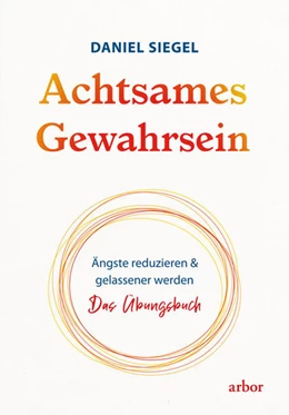 Abbildung von Siegel | Achtsames Gewahrsein | 1. Auflage | 2022 | beck-shop.de