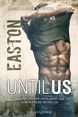 Abbildung von Alvarez / Daniels | Until Us: Easton | 1. Auflage | 2023 | beck-shop.de