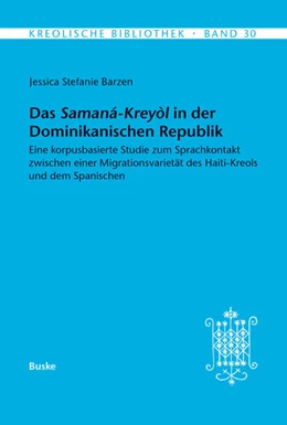 Abbildung von Barzen | Das Samana-Kreyol in der Dominikanischen Republik | 1. Auflage | 2022 | beck-shop.de