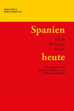 Abbildung von Bernecker / Collado Seidel | Spanien heute | 1. Auflage | 2022 | beck-shop.de