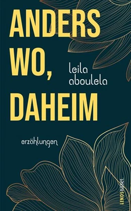 Abbildung von Aboulela | anderswo, daheim | 1. Auflage | 2022 | beck-shop.de