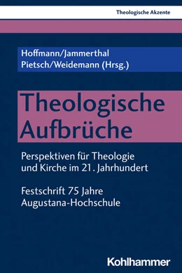 Abbildung von Hoffmann / Jammerthal | Theologische Aufbrüche | 1. Auflage | 2022 | beck-shop.de