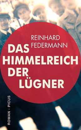 Abbildung von Federmann | Das Himmelreich der Lügner | 1. Auflage | 2023 | beck-shop.de