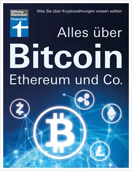 Abbildung von Klotz / Wallstabe-Watermann | Alles über Bitcoin, Ethereum und Co. - Investition, Funktionen, Risiken - Kryptobörsen im Test und Steuerfragen - Einfach und verständlich erklärt | 1. Auflage | 2022 | beck-shop.de