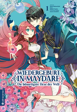 Abbildung von Yuma / Natsunishi | Wiedergeburt in Maydare - Die bösartigste Hexe der Welt 01 | 1. Auflage | 2022 | beck-shop.de