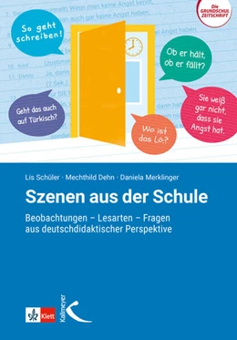 Abbildung von Schüler / Dehn | Szenen aus der Schule | 1. Auflage | 2022 | beck-shop.de