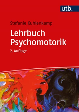 Abbildung von Kuhlenkamp | Lehrbuch Psychomotorik | 2. Auflage | 2022 | beck-shop.de