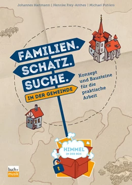 Abbildung von Pohlers / Hartmann | Familien. Schatz. Suche. in der Gemeinde | 1. Auflage | 2023 | beck-shop.de