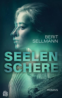 Abbildung von Sellmann | Seelenschere | 1. Auflage | 2022 | beck-shop.de