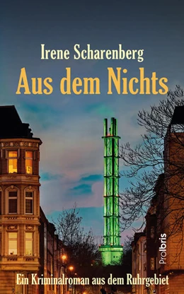 Abbildung von Scharenberg / Prolibris Verlag | Aus dem Nichts | 1. Auflage | 2022 | beck-shop.de