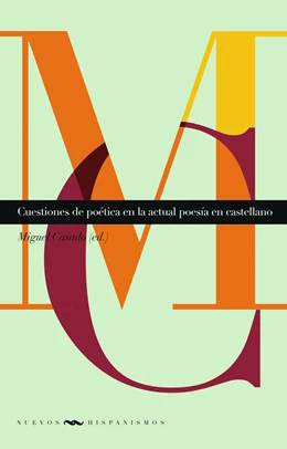 Abbildung von Casado | Cuestiones de poética en la actual poesía en castellano | 1. Auflage | 2022 | beck-shop.de