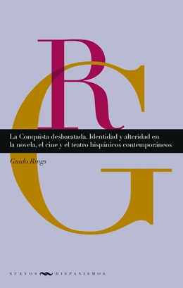 Abbildung von Rings | La Conquista desbaratada | 1. Auflage | 2022 | beck-shop.de