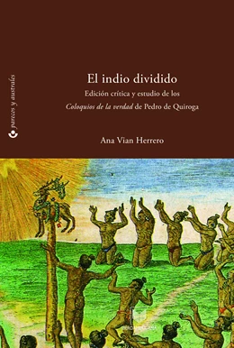 Abbildung von Quiroga / Vian Herrero | El indio dividido | 1. Auflage | 2022 | beck-shop.de