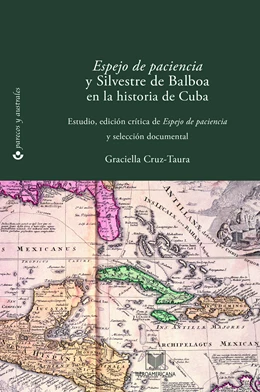 Abbildung von Cruz-Taura | Espejo de paciencia y Silvestre de Balboa en la historia de Cuba | 1. Auflage | 2022 | beck-shop.de