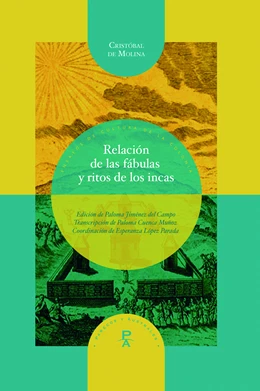 Abbildung von Molina / Jiménez del Campo | Relación de las fábulas y ritos de los incas | 1. Auflage | 2022 | beck-shop.de