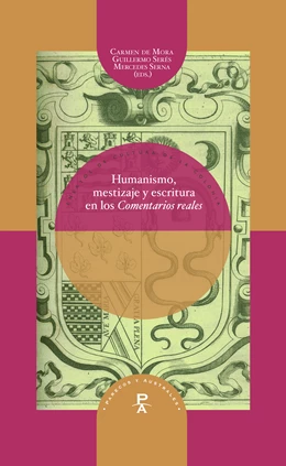 Abbildung von Mora / Sere´s | Humanismo, mestizaje y escritura en los 