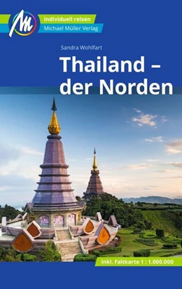 Abbildung von Wohlfart | Thailand - der Norden Reiseführer Michael Müller Verlag | 1. Auflage | 2022 | beck-shop.de