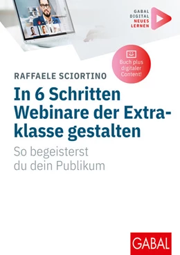 Abbildung von Sciortino | In 6 Schritten Webinare der Extraklasse gestalten | 1. Auflage | 2023 | beck-shop.de