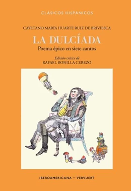 Abbildung von Huarte Ruiz de Briviesca / Bonilla Cerezo | La Dulcíada | 1. Auflage | 2022 | beck-shop.de