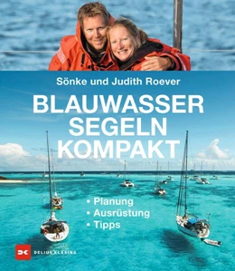 Abbildung von Roever / Judith Roever | Blauwassersegeln kompakt | 2. Auflage | 2022 | beck-shop.de