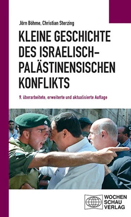 Abbildung von Sterzing / Böhme | Kleine Geschichte des iraelisch-palästinensischen Konflikts | 9. Auflage | 2022 | beck-shop.de