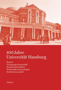 Abbildung von Nicolaysen / Krause | 100 Jahre Universität Hamburg | 1. Auflage | 2022 | beck-shop.de