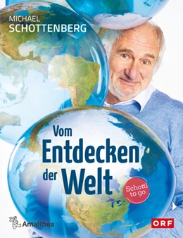 Abbildung von Schottenberg | Vom Entdecken der Welt | 1. Auflage | 2023 | beck-shop.de