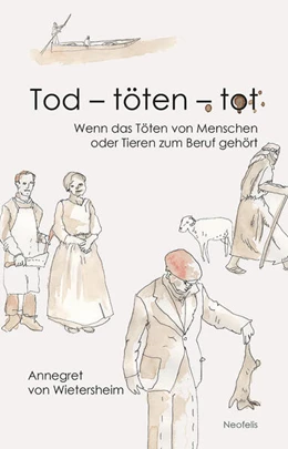 Abbildung von Wietersheim | Tod - töten - tot | 1. Auflage | 2022 | beck-shop.de