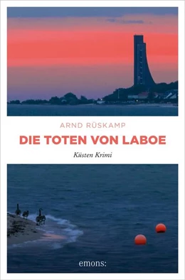 Abbildung von Rüskamp | Die Toten von Laboe | 1. Auflage | 2023 | beck-shop.de