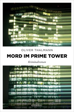 Abbildung von Thalmann | Mord im Prime Tower | 1. Auflage | 2023 | beck-shop.de