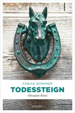 Abbildung von Borkner | Todessteign | 1. Auflage | 2023 | beck-shop.de