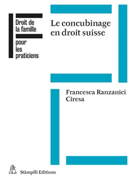 Abbildung von Ranzanici Ciresa | Le concubinage en droit suisse | 1. Auflage | 2022 | beck-shop.de