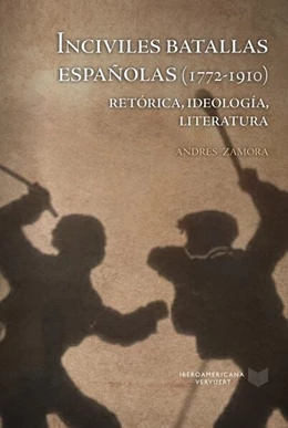Abbildung von Zamora | Inciviles batallas españolas (1772-1910) | 1. Auflage | 2022 | beck-shop.de