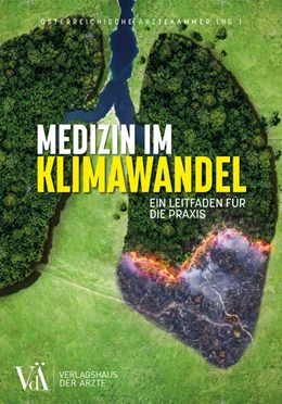 Abbildung von Öesterreichische Äerztekammer (HG. | Medizin im Klimawandel | 1. Auflage | 2022 | beck-shop.de