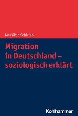 Abbildung von Schirilla | Migration in Deutschland - soziologisch erklärt | 1. Auflage | 2023 | beck-shop.de