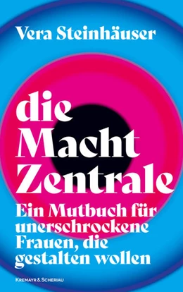 Abbildung von Steinhäuser | die Macht Zentrale | 1. Auflage | 2023 | beck-shop.de