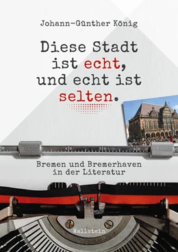 Abbildung von König | Diese Stadt ist echt, und echt ist selten | 1. Auflage | 2023 | beck-shop.de