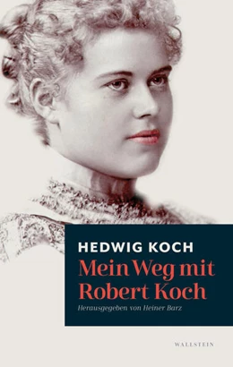 Abbildung von Koch / Barz | Mein Weg mit Robert Koch | 1. Auflage | 2023 | beck-shop.de