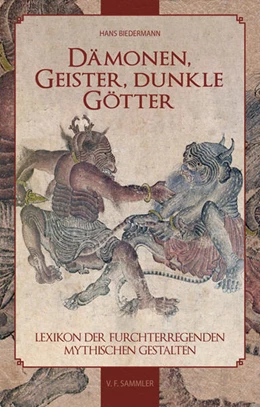 Abbildung von Biedermann | Dämonen, Geister, dunkle Götter | 2. Auflage | 2023 | beck-shop.de