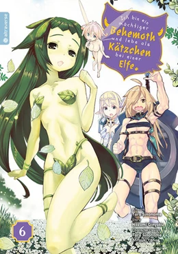 Abbildung von Ginyoku / Sinonome | Ich bin ein mächtiger Behemoth und lebe als Kätzchen bei einer Elfe 06 | 1. Auflage | 2023 | beck-shop.de